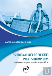 Fisiologia Clínica Do Exercício Para Fisioterapeutas