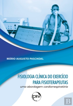 Bertrand.pt - Fisiologia Clínica Do Exercício Para Fisioterapeutas