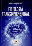 Fisiologia Transdimensional