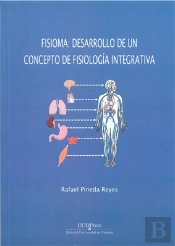 Fisioma: Desarrollo De Un Concepto De Fisiología Integrativa