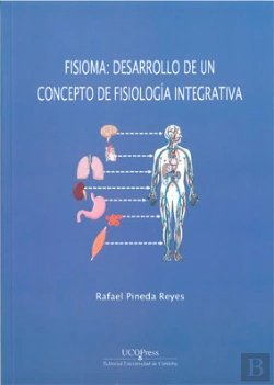 Bertrand.pt - Fisioma: Desarrollo De Un Concepto De Fisiología Integrativa