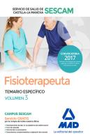 Fisioterapeuta Del Servicio De Salud De Castilla-La Mancha (Sescam). Temario Específico Volumen 3