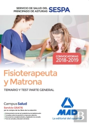 Fisioterapeuta Y Matrona Del Servicio De Salud Del Principado De Asturias (Sespa). Temario Y Test Pa