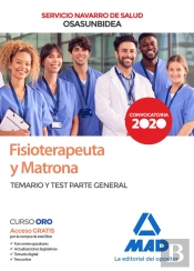Fisioterapeuta Y Matrona Del Servicio Navarro De Salud-Osasunbidea. Temario Y Test Parte General