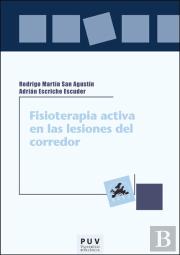 Fisioterapia Activa En Las Lesiones Del Corredor