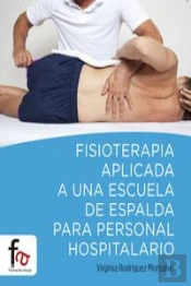Fisioterapia Aplicada A Una Escuela De Espalda Para Personal Hospitalario