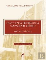 Fisioterapia Respiratória no Paciente Crítico