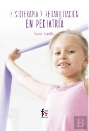 Fisioterapia Y Rehabilitacion En Pediatria