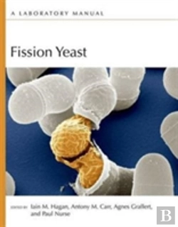 Bertrand.pt - Fission Yeast: A Laboratory Manual