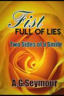 Fist Full Of Lies
