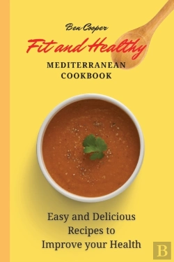 Bertrand.pt - Fit And Healthy Mediterranean Cookbook