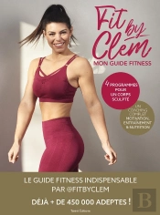 Fit By Clem ; Mon Guide Fitness