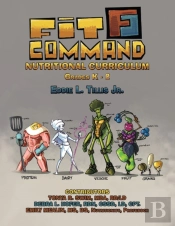 Fit Command Nutritional Curriculum Grades K - 2