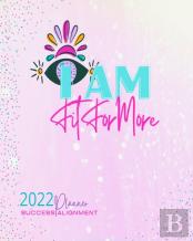 Fit For More I Am Success Alignment Planner
