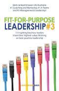 Fit For Purpose Leadership 3