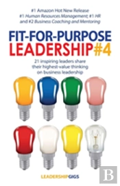 Fit For Purpose Leadership #4
