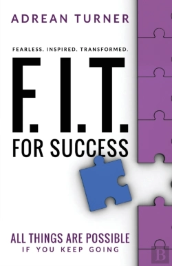 Bertrand.pt - F.I.T. For Success: Fearless, Inspired,