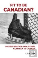 Fit To Be Canadian?
