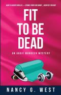 Fit To Be Dead