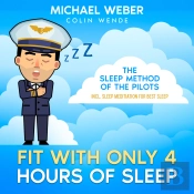 Fit With Only 4 Hours Of Sleep: