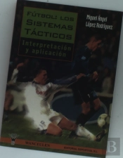 Fïtbol: Los Sistemas Tàcticos