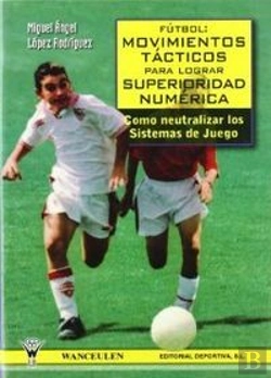 Bertrand.pt - Fïtbol: Movimientos Tàcticos Para Lograr Superioridad Num_Rica