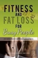 Fitness And Fat Loss For Busy People