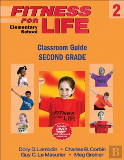 Bertrand.pt - Fitness For Life: Elementary School Classroom Guide-Second Grade