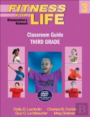 Fitness For Life: Elementary School Classroom Guide-Third Grade