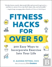 Fitness Hacks For Over 50