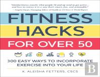 Fitness Hacks For Over 50