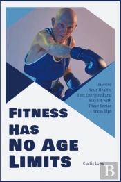 Fitness Has No Age Limits