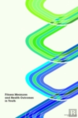 Bertrand.pt - Fitness Measures And Health Outcomes In Youth