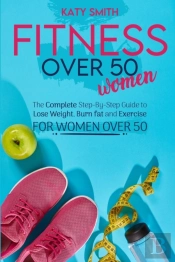 Fitness Over 50 Women