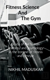 Fitness Science And The Gym