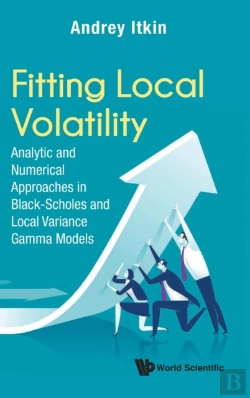 Bertrand.pt - Fitting Local Volatility: Analytic And Numerical Approaches In Black-Scholes And Local Variance Gamma Models