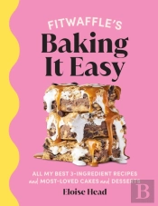 Fitwaffleâ€™S Baking It Easy