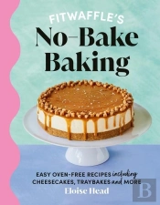 Fitwaffle'S No-Bake Baking