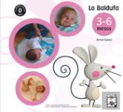 Fitxes La Baldufa 0 Anys (3-6 Mesos). Cadellets