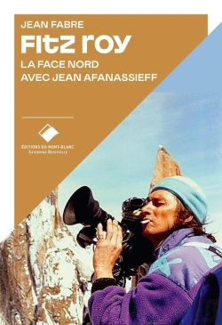 Bertrand.pt - Fitz Roy : La Face Nord Avec Jean Affanassieff