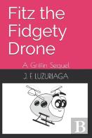 Fitz The Fidgety Drone