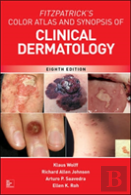 Fitzpatrick'S Color Atlas And Synopsis Of Clinical Dermatology