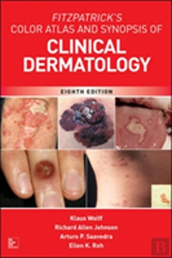 Bertrand.pt - Fitzpatrick'S Color Atlas And Synopsis Of Clinical Dermatology