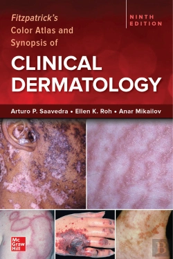 Bertrand.pt - Fitzpatrick'S Color Atlas And Synopsis Of Clinical Dermatology, Ninth Edition