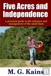 Five Acres And Independence - A Practica
