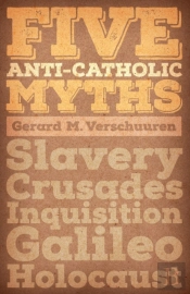 Five Anti-Catholic Myths