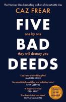 Five Bad Deeds