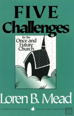 Bertrand.pt - Five Challenges For The Once And Future Church