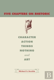 Five Chapters On Rhetoric