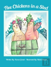 Five Chickens In A Sled